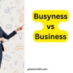 Busyness vs Business
