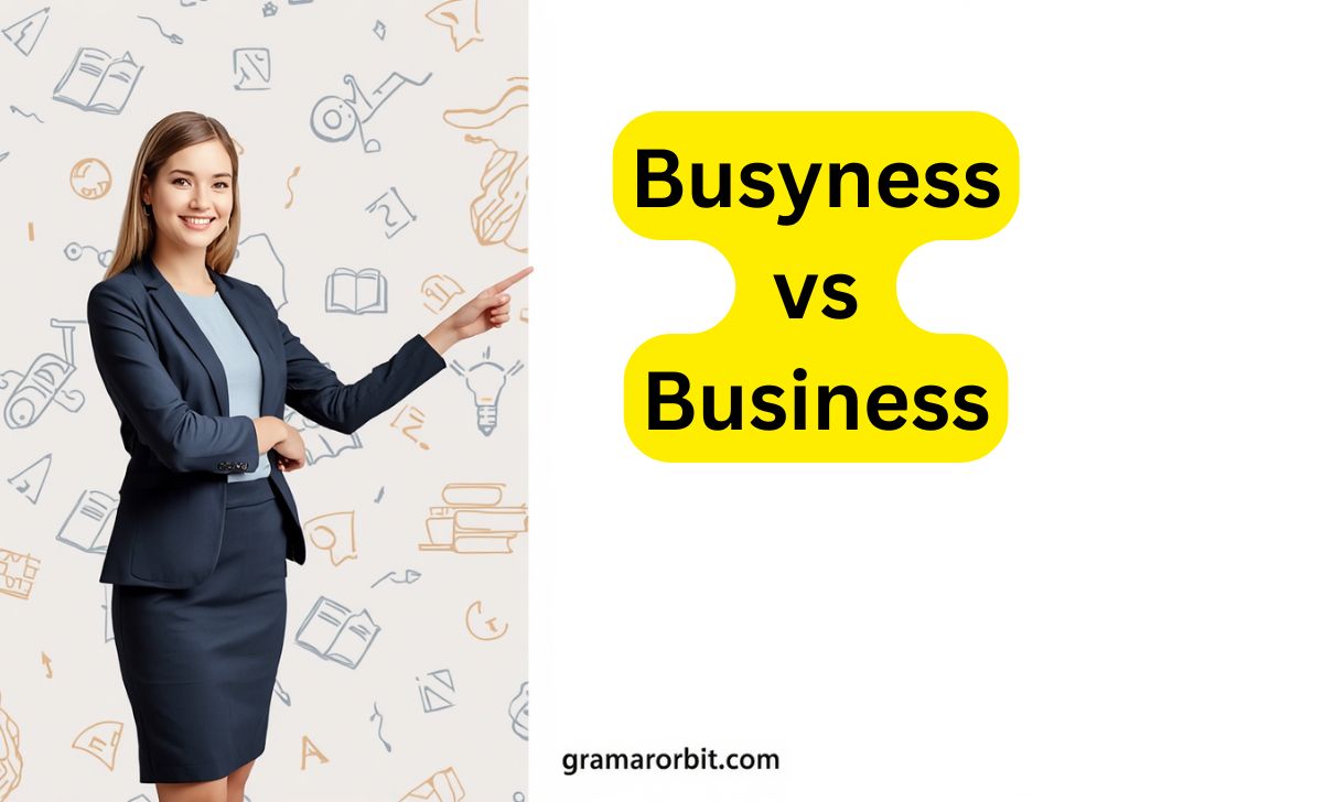 Busyness vs Business