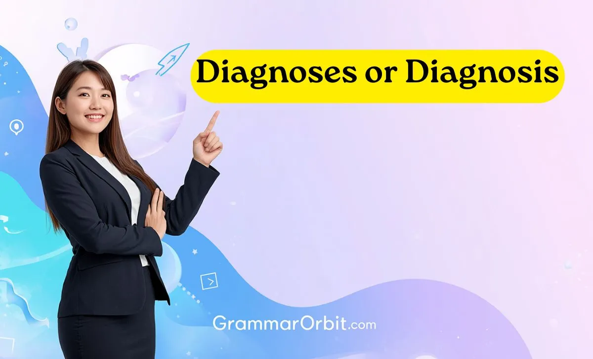 diagnoses or diagnosis