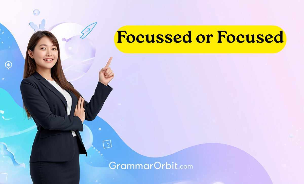 focussed or focused