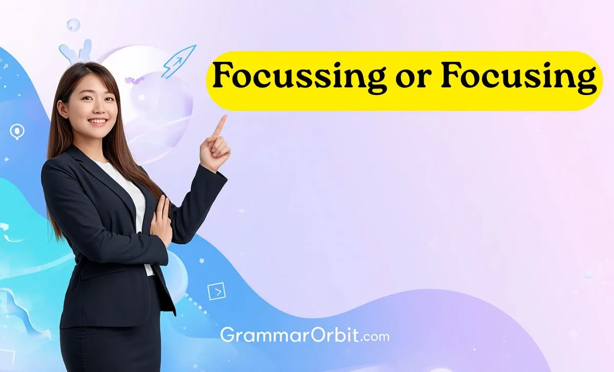 focussing or focusing