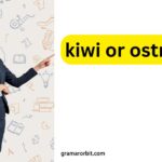 kiwi or ostrich