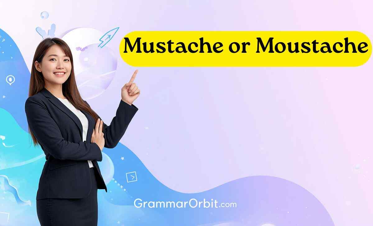 mustache or moustache