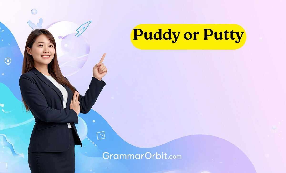 puddy or putty