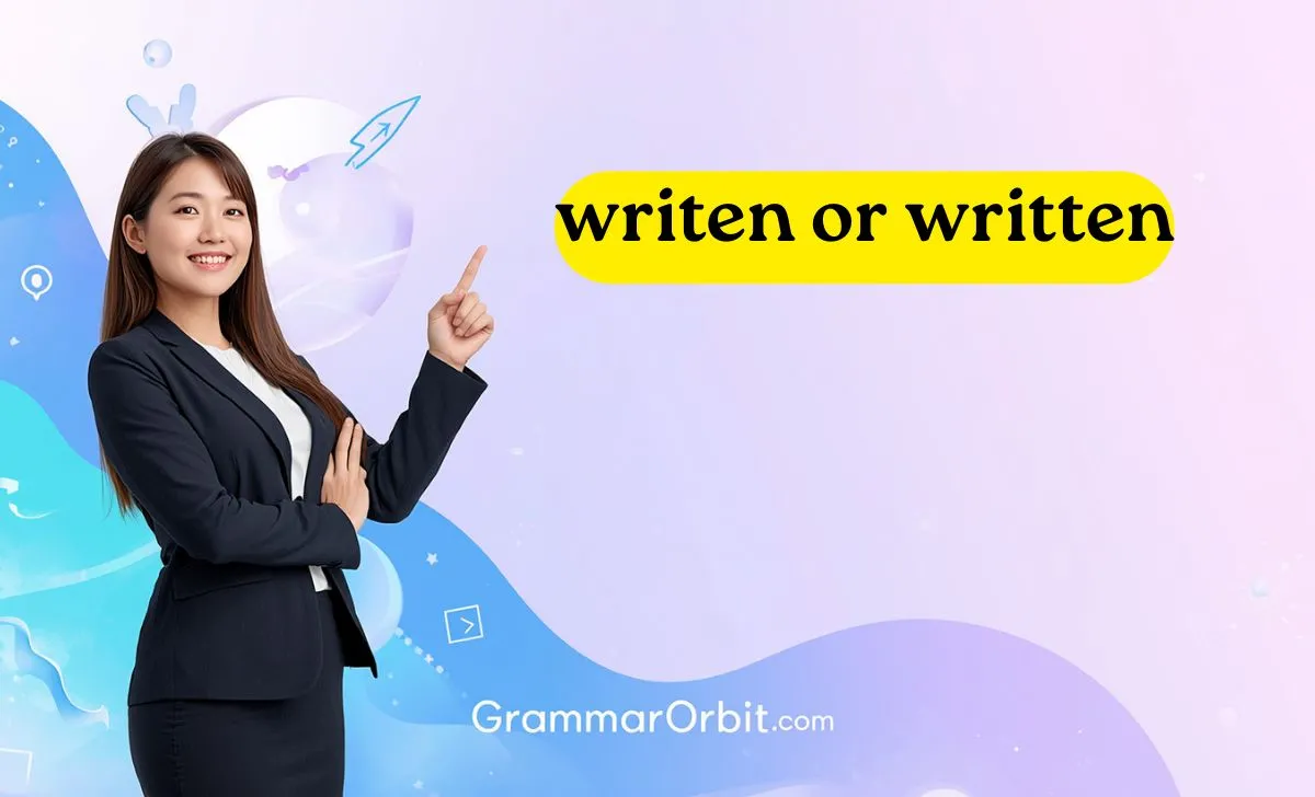 writen or written