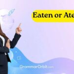 eaten or aten