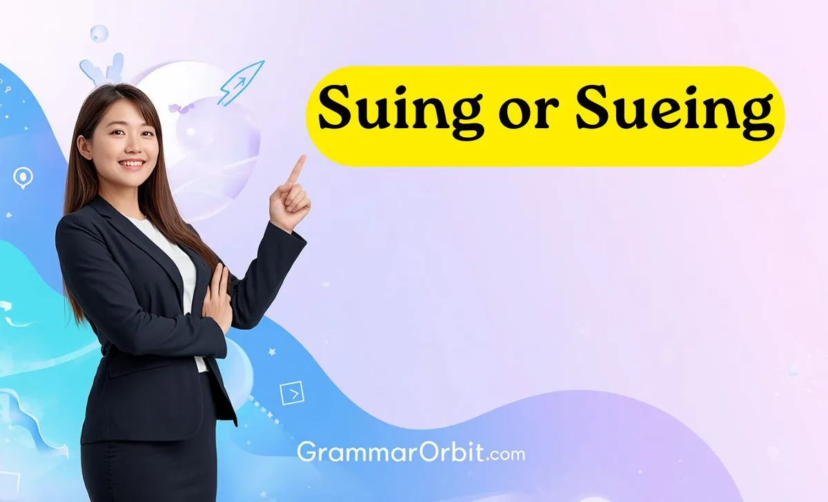 suing or sueing